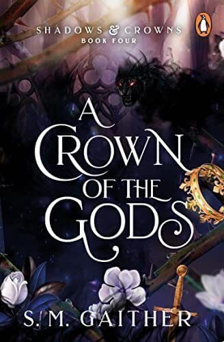 A Crown of the Gods (Shadows &#038; Crown, Gaither, S. M. Paperback Book Pre-Owned English