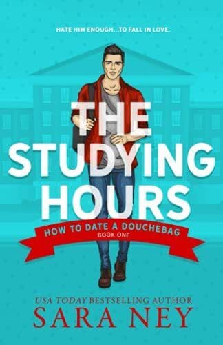 How to Date a Douchebag: The Studying Hou, Ney, Sara Paperback Book Pre-Owned English