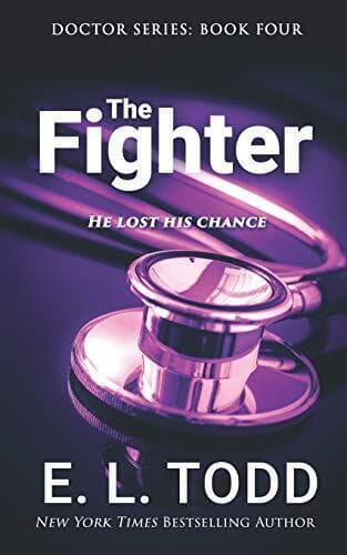 The Fighter: 4 (Doctor), Todd, E. L. Paperback Book Pre-Owned English