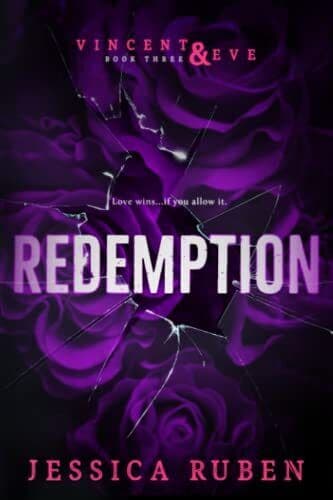 Redemption: Volume 3 (Vincent and Eve), Ruben, Jessica Paperback Book Pre-Owned English
