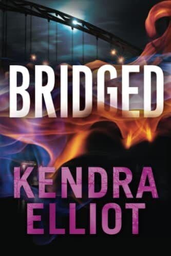 Bridged: 2 (Callahan & McLane, 2) by Elliot, Kendra Paperback Book Pre-Owned English