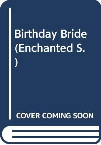 Birthday Bride (Enchanted S.) by Hart, Jessica Paperback Book Pre-Owned English