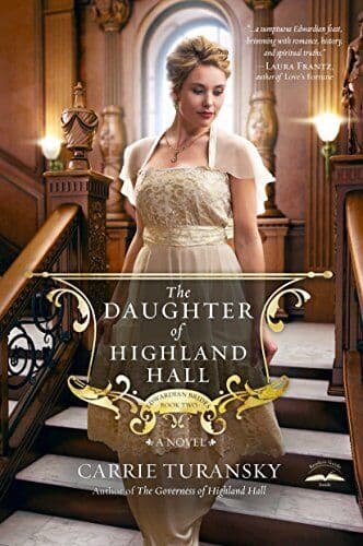 The Daughter of Highland Hall (Edwa, Carrie Turansky Paperback Book Pre-Owned English