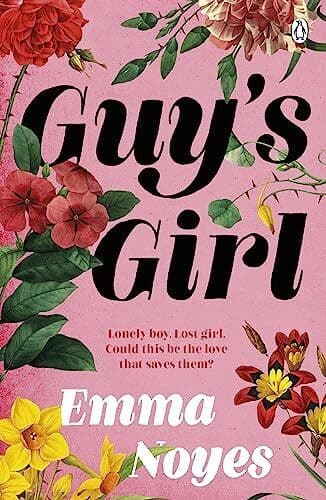 Guy’s Girl: An unforgettable new love s, Noyes, Emma Paperback Book Pre-Owned English