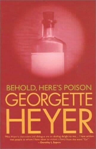 Behold, Here&#8217;s Poison, Heyer, Georgette Paperback Book Pre-Owned English