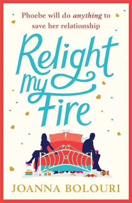 Relight My Fire: The naughtiest rom-, Joanna Bolouri Paperback Book Pre-Owned English