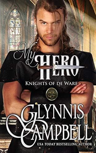 My Hero (3) (Knights of de Ware), Campbell, Glynnis Paperback Book Pre-Owned English