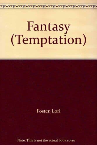 Fantasy (Temptation S.), Foster, Lori Paperback Book Pre-Owned English