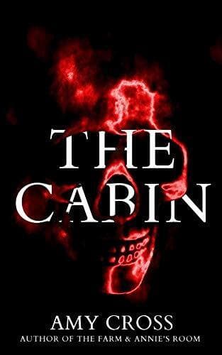 The Cabin: 1 (The Cabin Trilogy), Cross, Amy Paperback Book Pre-Owned English