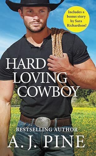 Hard Loving Cowboy: Includes a bonus nov, Pine, A.J. Paperback Book Pre-Owned English