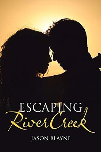 Escaping Rivercreek, Blayne, Jason Paperback Book Pre-Owned English
