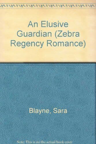 An Elusive Guardian (Zebra Regency Rom, Blayne, Sara Paperback Book Pre-Owned English