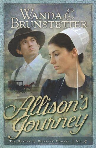 Allison&#8217;s Journey: 04 (Brides of by Brunstetter, Wanda E / Paperback Book Pre-Owned English