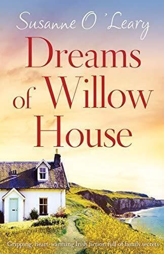 Dreams of Willow House: Gripping, heartwarming Irish fict by O&#8217;Leary, Susanne Paperback Book Pre-Owned English