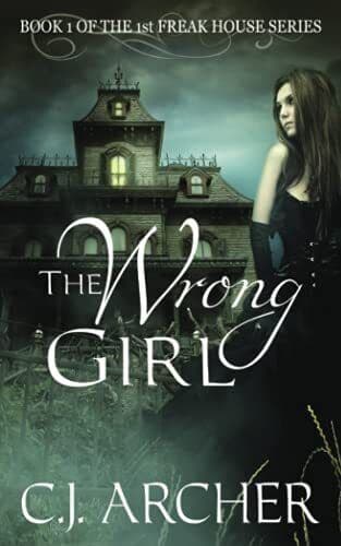 The Wrong Girl: 1 of the 1st Frea, Archer, C.J. Paperback Book Pre-Owned English