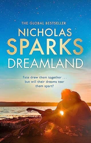 Dreamland: From the author of the g, Sparks, Nichola Paperback Book Pre-Owned English
