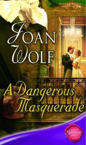 A Dangerous Masquerade (Silhouette Shipping Cycle S.) by Wolf, Joan Paperback Book Pre-Owned English