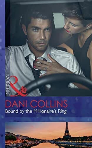 Bound By The Millionaire&#8217;s Ring (The Sauveterre Siblings, Bo by Collins, Dani Paperback Book Pre-Owned English