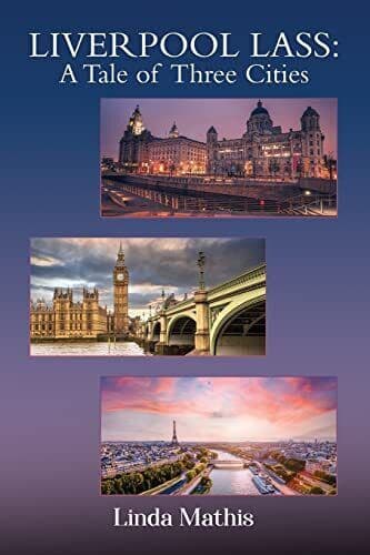 Liverpool Lass: A Tale of Three Cities, Mathis, Linda Paperback Book Pre-Owned English