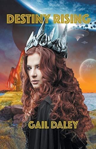 Destiny Rising (2) (Space Colony Journals), Daley, Gail Paperback Book Pre-Owned English