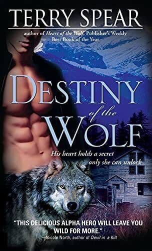 Destiny of the Wolf: 1 (Silver Town Wo, Spear, Terry Paperback Book Pre-Owned English