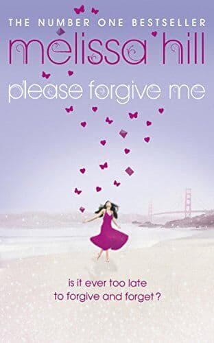 Please Forgive Me by Hill, Melissa Paperback Book Pre-Owned English