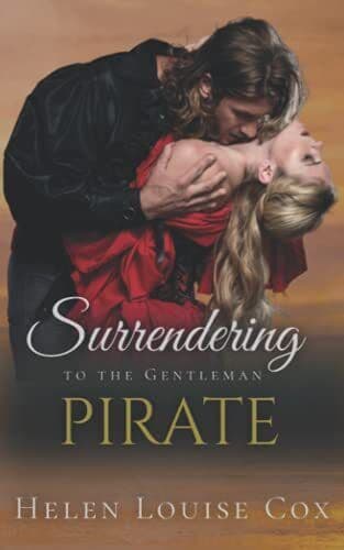 Surrendering to the Gentleman Pirate, Cox, Helen Louise Paperback Book Pre-Owned English