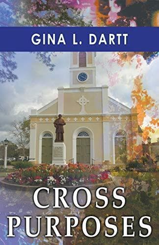 Cross Purposes, Dartt, Gina L. Paperback Book Pre-Owned English