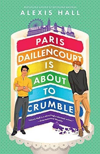 Paris Daillencourt Is About to Crumble, Hall, Alexis Paperback Book Pre-Owned English