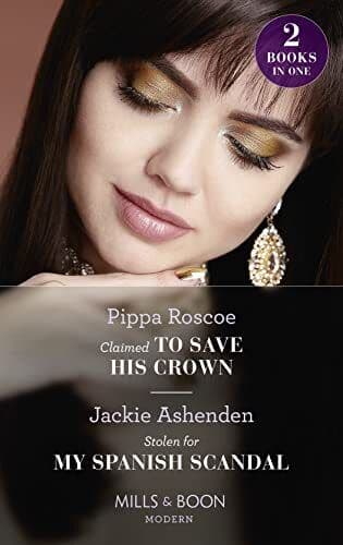 Claimed To Save His Crown / Stolen , Ashenden, Jacki Paperback Book Pre-Owned English