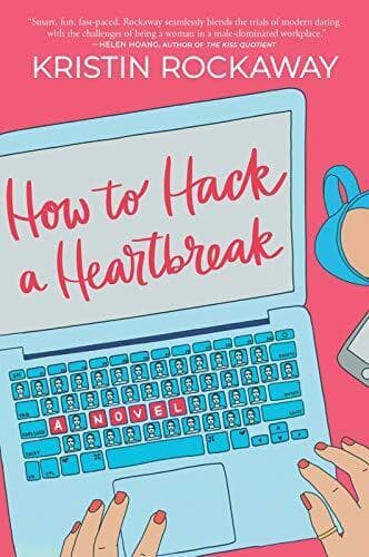How to Hack a Heartbreak, Rockaway, Kristin Paperback Book Pre-Owned English