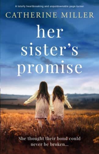 Her Sister&#8217;s Promise: A totally hea, Miller, Catheri Paperback Book Pre-Owned English