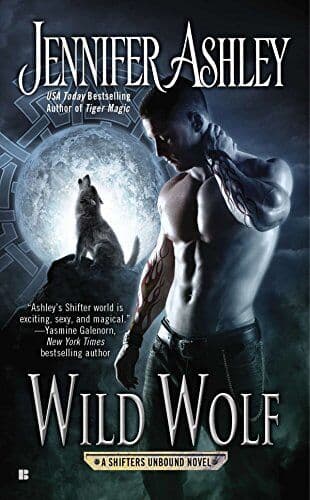 Wild Wolf : A Shifters Unbound Novel by Jennifer Ashley Paperback Book Pre-Owned English