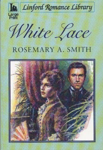White Lace (Linford Romance), Smith, Rosemary A. Paperback Book Pre-Owned English