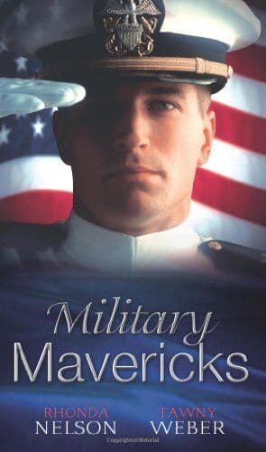 Military Mavericks: The Rebel / Breaking the Rules (Mills & B by Weber, Tawny Paperback Book Pre-Owned English