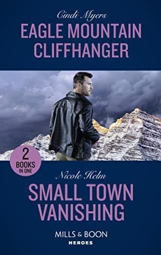 Eagle Mountain Cliffhanger / Small Tow, Helm, Nicole Paperback Book Pre-Owned English