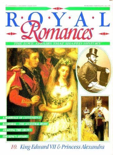 Royal Romances. King Edward VII and Princess Alexandra. by Marshall Cavendish Paperback Book Pre-Owned English