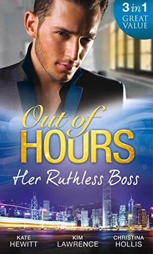 Out of HoursHer Ruthless Boss: Ruthless Boss, Hired Wife / by Hewitt, Kate Paperback Book Pre-Owned English