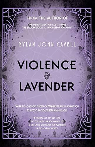Violence and Lavender, Cavell, Rylan John Paperback Book Pre-Owned English