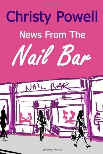 News from the Nail Bar by Powell, Christy Paperback Book Pre-Owned English