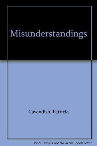 Misunderstandings by Cavendish, Patricia  Paperback Book Pre-Owned English