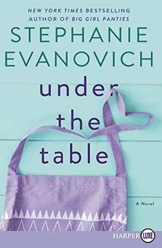 Under the Table LP by Evanovich, Stephanie Paperback Book Pre-Owned English