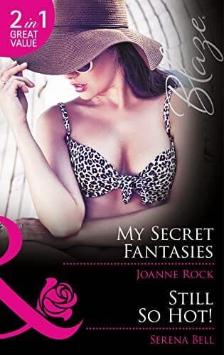 My Secret Fantasies / Still So Hot!: Bo, Joanne Rock Paperback Book Pre-Owned English