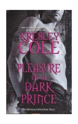 Pleasure of a Dark Prince by Cole, Kresley Paperback Book Pre-Owned English