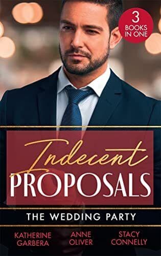 Indecent Proposals: The Wedding Par, Connelly, Stacy Paperback Book Pre-Owned English