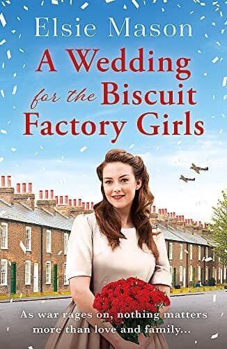 A Wedding for the Biscuit Factory Girls, Mason, Elsie Paperback Book Pre-Owned English