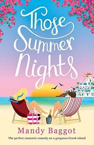 Those Summer Nights: The perfect romantic comedy on a gorgeo by Baggot, Mandy Paperback Book Pre-Owned English