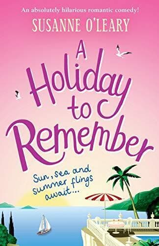 A Holiday to Remember: An absolutely hilarious romantic c by O&#8217;Leary, Susanne Paperback Book Pre-Owned English