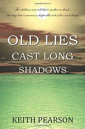 OLD LIES CAST LONG SHADOWS, Pearson, Keith Paperback Book Pre-Owned English