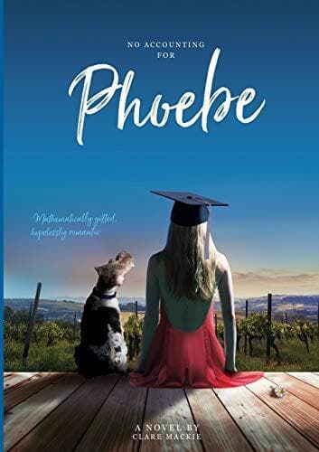 No Accounting For Phoebe, Mackie, Clare Paperback Book Pre-Owned English